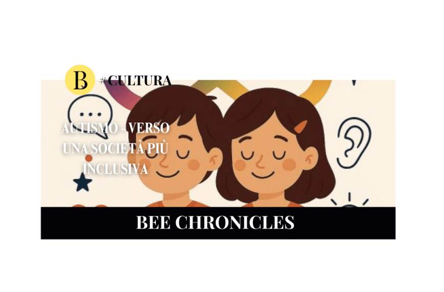 Autismo: ascoltare la diversità per costruire una società più inclusiva