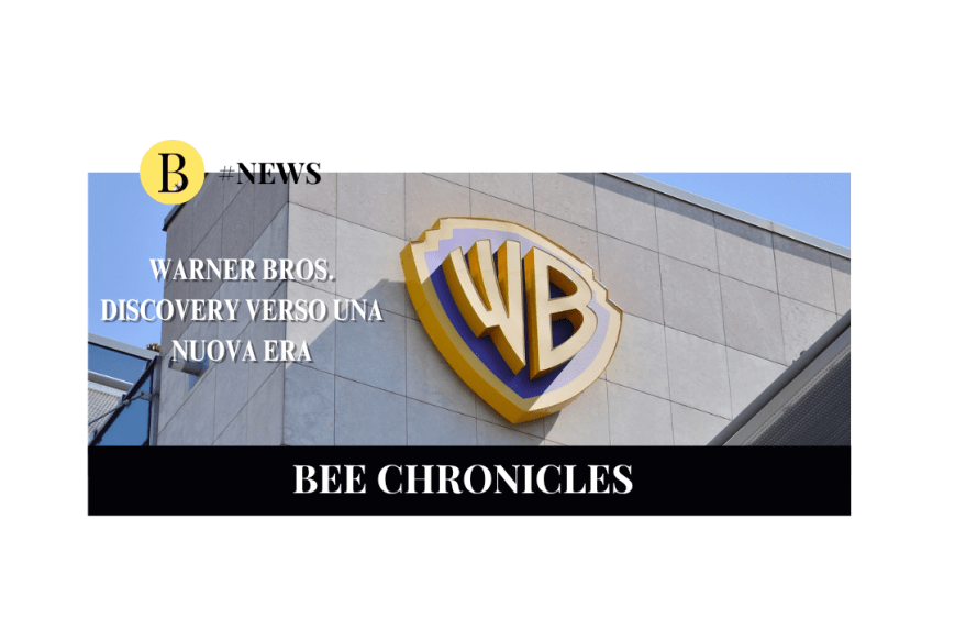 La Warner Bros. Discovery va verso una nuova era