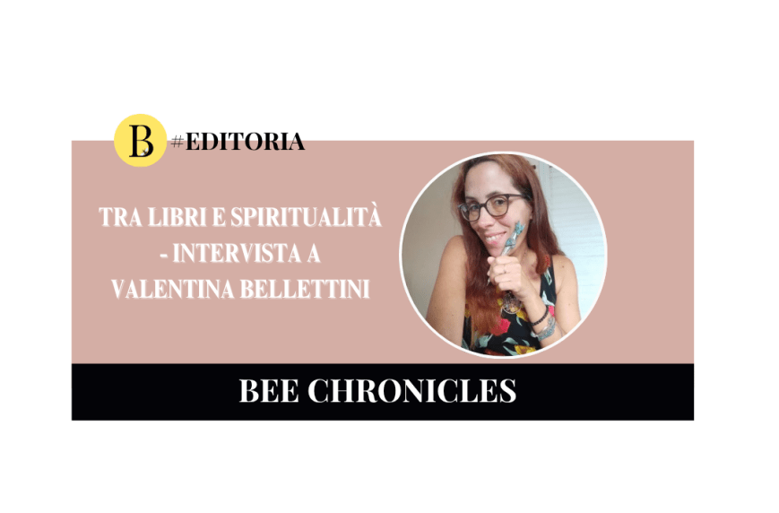 Tra libri e spiritualità: intervista a Valentina Bellettini