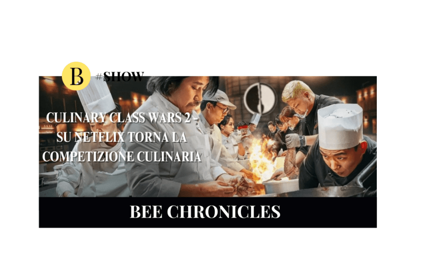 Culinary Class Wars 2: la competizione culinaria più esplosiva torna su Netflix