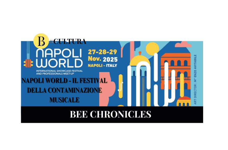 Napoli World: torna il festival della contaminazione musicale
