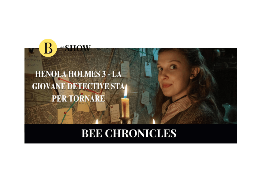 Enola Holmes: la giovane detective sta per tornare