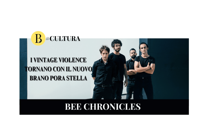 I Vintage Violence tornano con il nuovo brano Pora Stella e lanciano il loro tour
