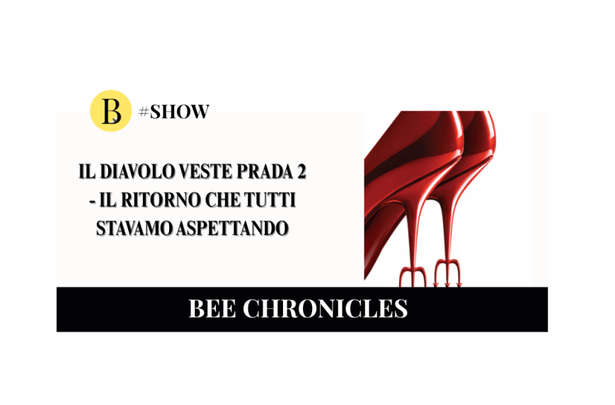 Il Diavolo Veste Prada 2: il ritorno che tutti stavamo aspettando