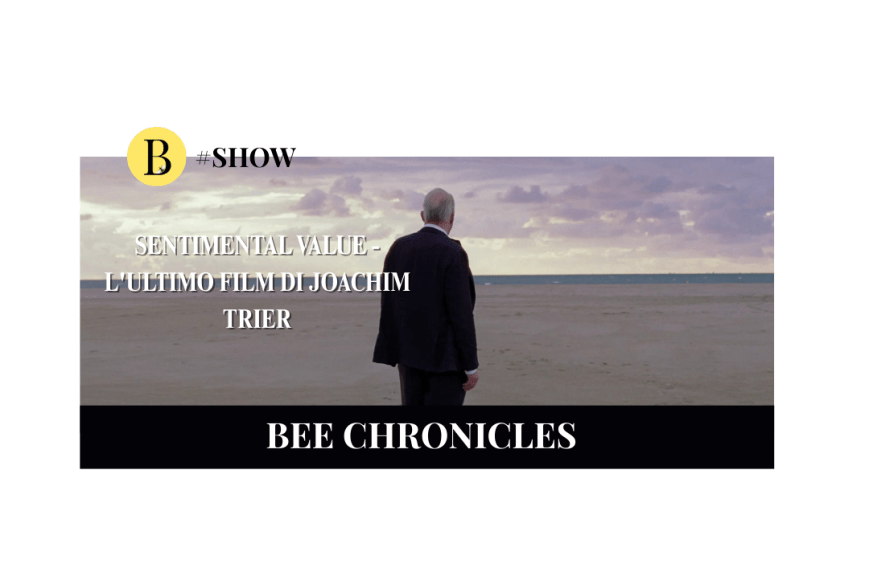 Sentimental Value: l’ultimo film di Joachim Trier sulla complessità dei legami familiari