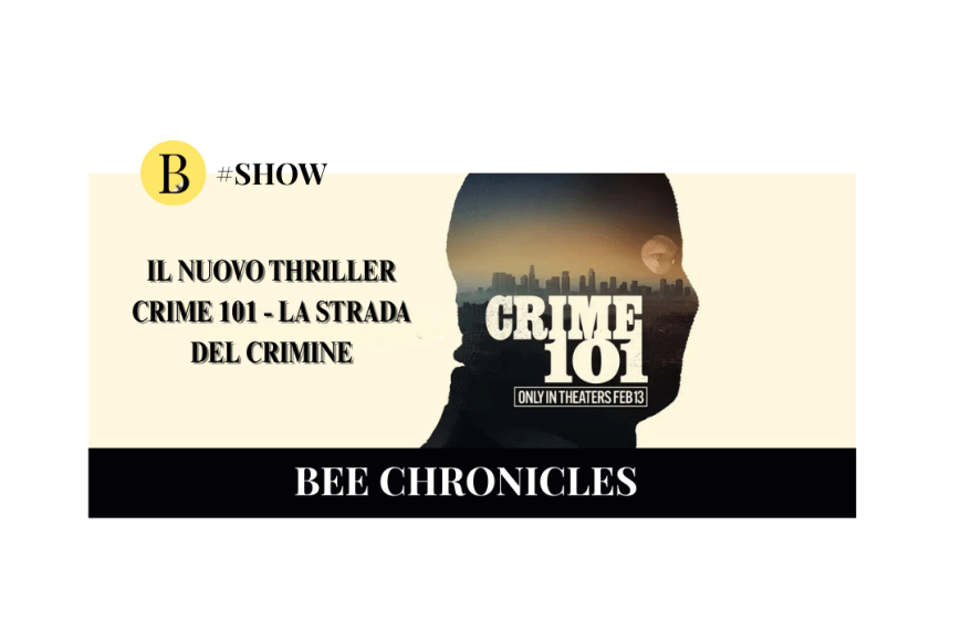 Crime 101 – La strada del crimine: il nuovo thriller dall’estetica noir di Layton