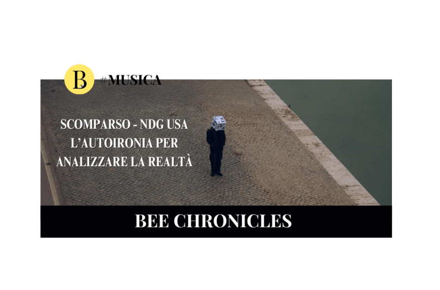 NDG torna con Scomparso: trasformare la musica in autoironia per analizzare la realtà